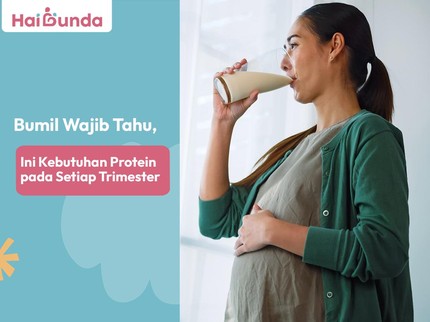Bumil Wajib Tahu, Ini Kebutuhan Protein pada Setiap Trimester