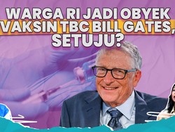 Mengenal Vaksin TBC Bill Gates yang Tuai Pro-kontra