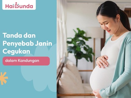Tanda dan Penyebab Janin Cegukan dalam Kandungan