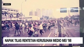 VIDEO: Napak Tilas Rentetan Kerusuhan Medio Mei '98