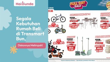 Segala Kebutuhan Rumah Beli di Transmart Bun, Diskonnya Melimpah!