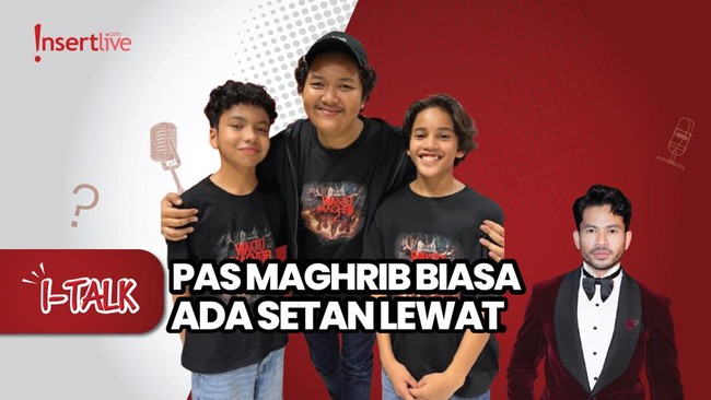 Sulthan, Ghazi dan Nopek Ceritakan Waktu Maghrib: Kental dengan Mistis