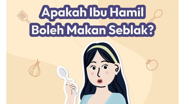 Apakah Ibu Hamil Boleh Makan Seblak?