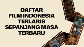 Daftar Terbaru Film Indonesia Terlaris Sepanjang Masa