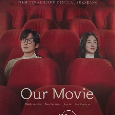 Sinopsis Drakor 'Our Movie' Kisah Cinta Namgoong Min dan Jeon Yoo Been
