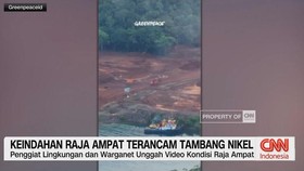 VIDEO: Keindahan Raja Ampat Terancam Tambang Nikel