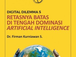 Digital Dilemma 5: Retasnya Batas di Era AI