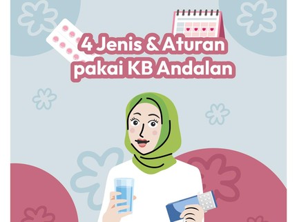 4 Jenis dan Aturan pakai KB Andalan untuk Cegah Kehamilan