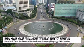 VIDEO: BKPM Klaim Kasus Premanisme Terhadap Investor Menurun