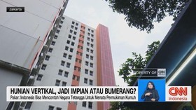 VIDEO: Hunian Vertikal Jadi Impian atau Bumerang?