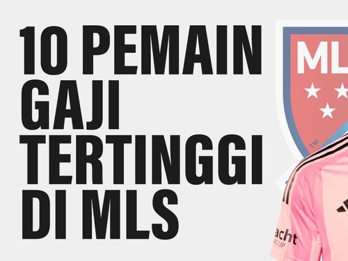 INFOGRAFIS: 10 Pemain dengan Gaji Tertinggi di MLS