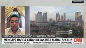 VIDEO: Mengapa Harga Tanah di Jakarta Mahal Sekali?