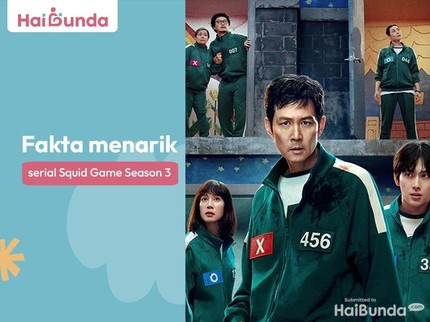 Squid Game Season 3 Sudah Tayang! Intip Fakta Menarik dan Reaksi Para Pemain