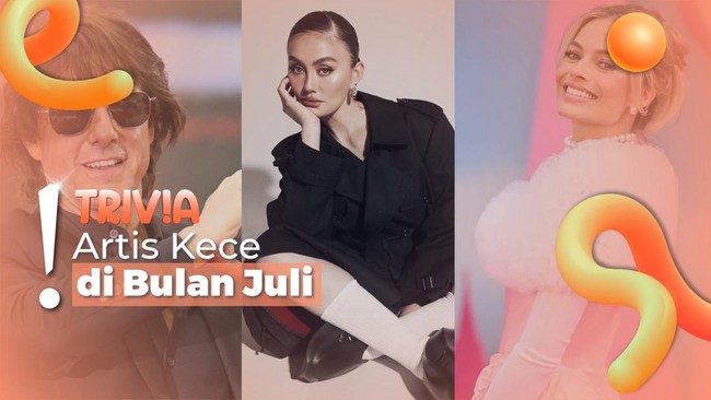 Fakta Seru Tom Cruise hingga Agnez Mo yang Lahir di Bulan Juli!