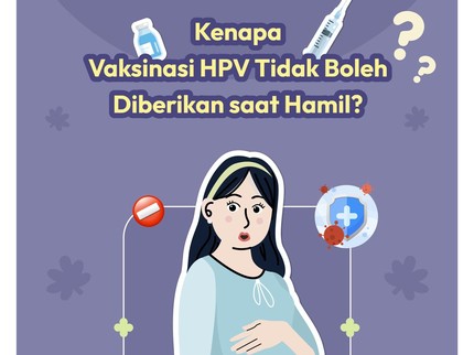 Kenapa Vaksinasi HPV Tidak Boleh Diberikan saat Hamil?