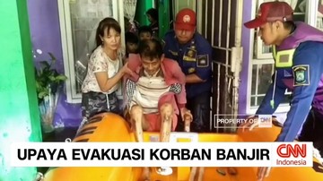 VIDEO: Upaya Evakuasi Korban Banjir