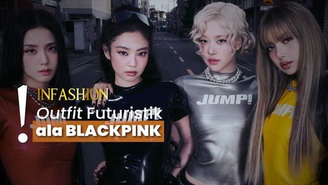 Kaos Latex Hingga Puffer, Ini Gaya BLACKPINK di MV 'Jump'