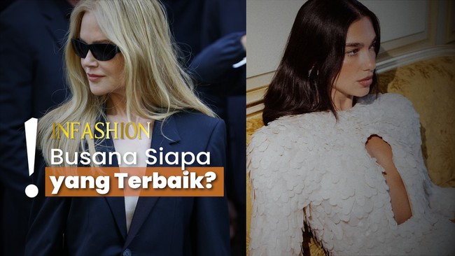 Penampilan Glamor Selebritis di Paris Couture Week 2025