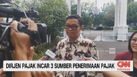 VIDEO: Dirjen Pajak Incar 3 Sumber Penerimaan Pajak