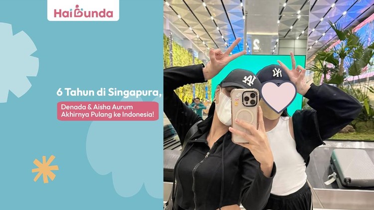 6 Tahun di Singapura, Denada & Aisha Aurum Akhirnya Pulang ke Indonesia!