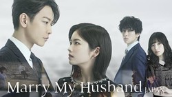 Daftar Para Pemain 'Marry My Husband' Versi Jepang, Ada Eks Bintang 'Kamen Rider'