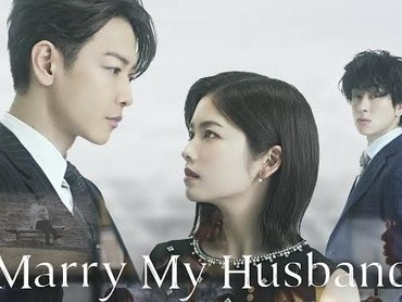 Daftar Para Pemain 'Marry My Husband' Versi Jepang, Ada Eks Bintang 'Kamen Rider'