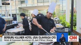VIDEO: Berburu Kuliner Hotel Usai Olahraga CFD