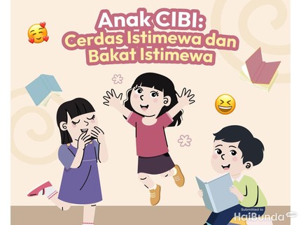 Apa Itu Anak CIBI: Cerdas Istimewa dan Bakat Istimewa