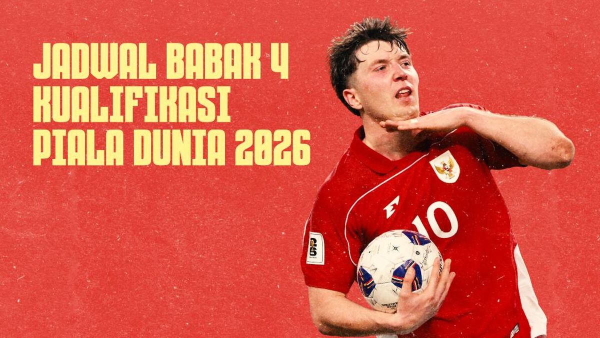 INFOGRAFIS: Jadwal Babak 4 Kualifikasi Piala Dunia 2026