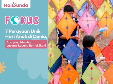 7 Perayaan Unik Hari Anak di Dunia, Ada yang Membuat Layang-Layang Bentuk Ikan!