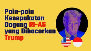 INFOGRAFIS: Poin-poin Kesepakatan Dagang RI-AS yang Dibocorkan Trump