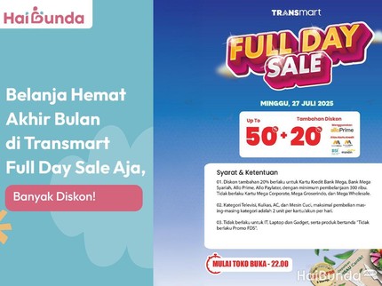 Belanja Hemat Akhir Bulan di Transmart Full Day Sale Aja, Banyak Diskon!
