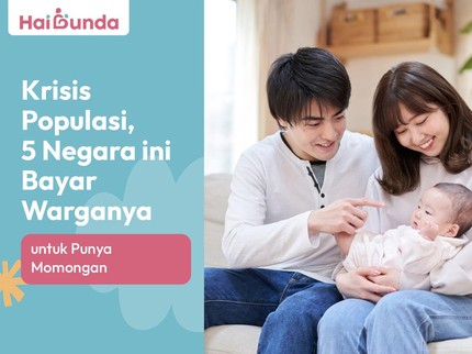 Krisis Populasi, 5 Negara ini Bayar Warganya untuk Punya Momongan