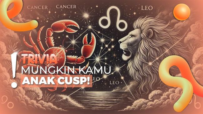 Cusp Zodiak: Karakter Ganda di Antara Dua Dunia