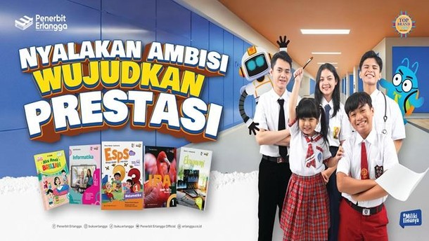 Nyalakan Ambisi, Wujudkan Prestasi: Awali Tahun Ajaran Baru Bersama Erlangga