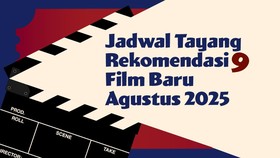 INFOGRAFIS: Jadwal Tayang 9 Rekomendasi Film Baru Agustus 2025