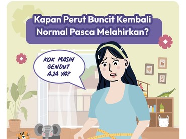 Kapan Perut Buncit Kembali Normal Pasca Melahirkan?