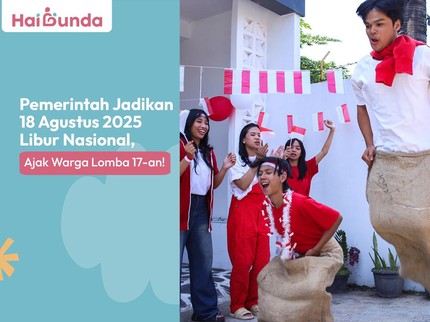 Pemerintah Jadikan 18 Agustus 2025 Libur Nasional, Ajak Warga Lomba 17-an!