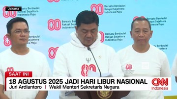 VIDEO: 18 Agustus 2025 Jadi Hari Libur Nasional