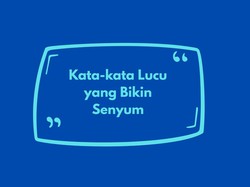 Bikin Ngakak! Ini 50 Kata-kata Lucu yang Bisa Meningkatkan Mood Kamu