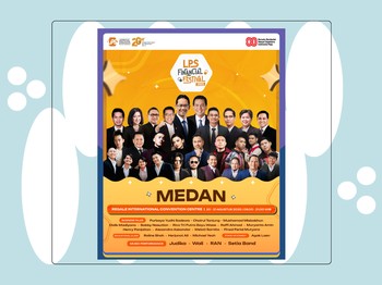 Join LPS Financial Festival 2025 Medan: Ilmu Keuangannya Dapet, Hiburannya Seru