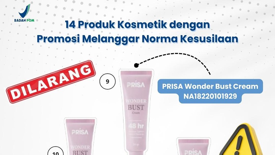 BPOM Cabut Izin 14 Produk Kosmetik yang Langgar Norma Kesusilaan