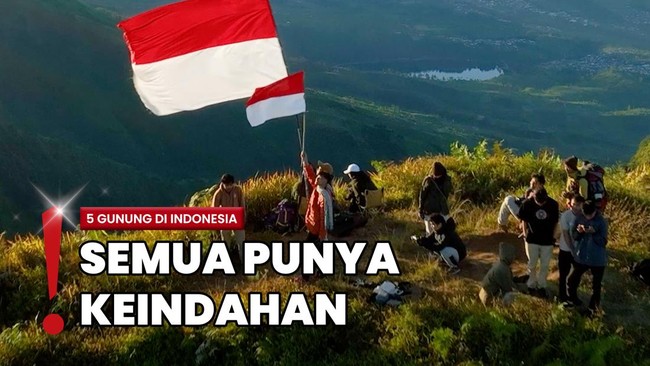 5 Gunung Indonesia Tempat Ikonik Rayakan Kemerdekaan