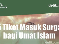 5 Tiket Masuk Surga bagi Umat Islam