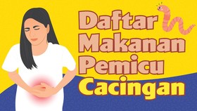 INFOGRAFIS: Awas, Makanan-makanan Ini Bisa Picu Cacingan
