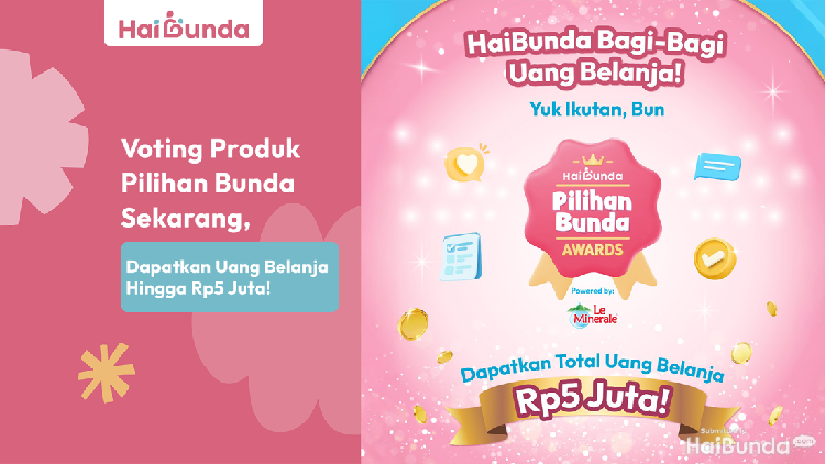 Voting Produk Pilihan Bunda Sekarang, Dapatkan Uang Belanja Hingga Rp5 Juta! Voting Produk Pilihan Bunda Sekarang, Dapatkan Uang Belanja Hingga Rp5 Juta!