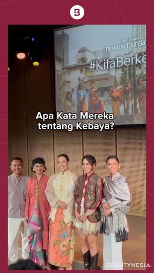 Apa Kata Mereka tentang Kebaya