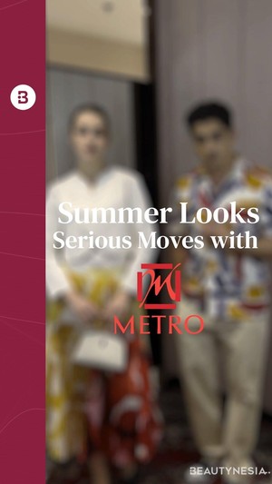 Summer Looks Serious Moves with Metro