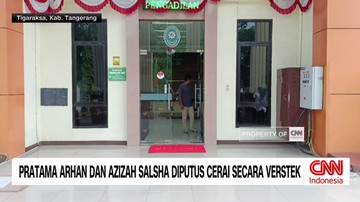 VIDEO: Pratama Arhan dan Azizah Salsha Diputus Cerai Secara Verstek