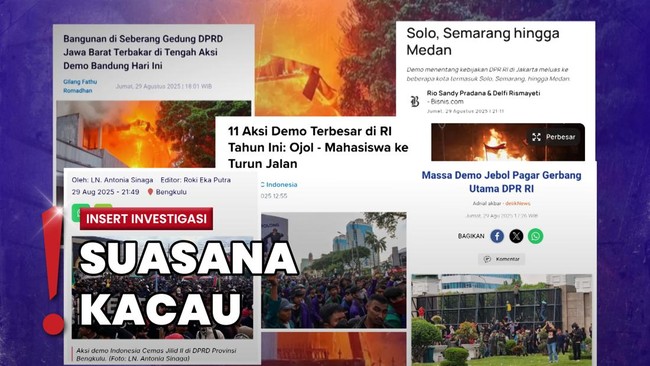 Kondisi Terakhir Lokasi Demo di Senayan Hingga Timbulkan Korban Jiwa